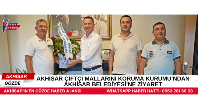 Akhisar Çiftçi Mallarını Koruma Kurumu’ndan Akhisar Belediyesi’ne Ziyaret