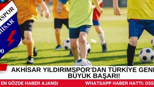 Akhisar Yıldırımspor'dan Türkiye Genelinde Büyük Başarı!