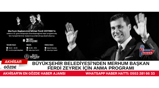 Büyükşehir Belediyesi’nden Merhum Başkan Ferdi Zeyrek için Anma Programı