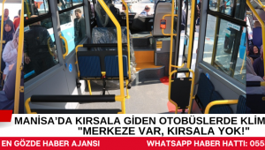 Manisa’da Kırsala Giden Otobüslerde Klima İsyanı! 