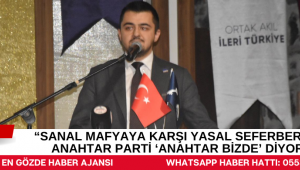 “Sanal Mafyaya Karşı Yasal Seferberlik: Anahtar Parti ‘Anahtar Bizde’ Diyor!