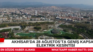 Akhisar’da 28 Ağustos’ta Geniş Kapsamlı Elektrik Kesintisi