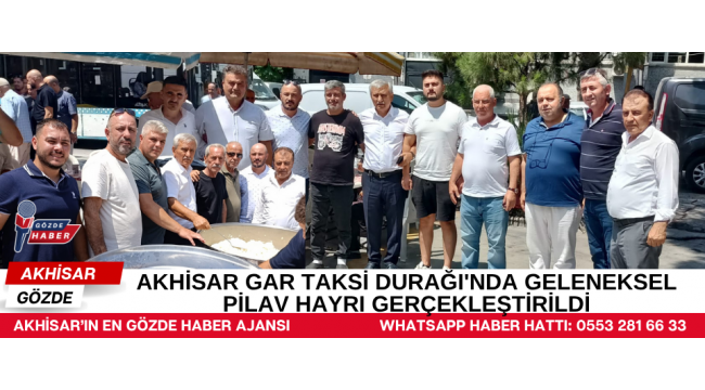 Akhisar Gar Taksi Durağı'nda Geleneksel Pilav Hayrı Gerçekleştirildi