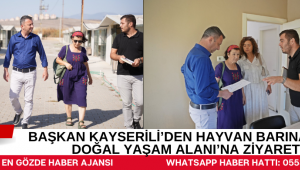 BAŞKAN KAYSERİLİ’DEN HAYVAN BARINAĞI VE DOĞAL YAŞAM ALANI’NA ZİYARET