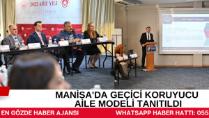 Manisa'da Geçici Koruyucu Aile Modeli Tanıtıldı