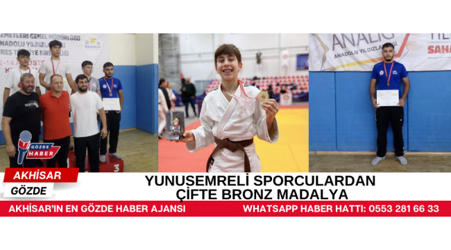 YUNUSEMRELİ SPORCULARDAN ÇİFTE BRONZ MADALYA