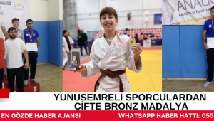 YUNUSEMRELİ SPORCULARDAN ÇİFTE BRONZ MADALYA