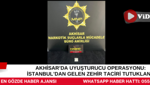 Akhisar'da Uyuşturucu Operasyonu: İstanbul'dan Gelen Zehir Taciri Tutuklandı