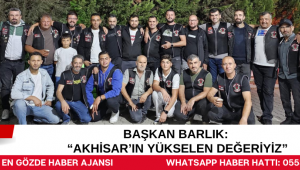 Başkan Barlık: “Akhisar’ın Yükselen Değeriyiz”