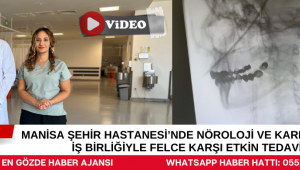Manisa Şehir Hastanesi'nde Nöroloji ve Kardiyoloji İş Birliğiyle Felce Karşı Etkin Tedavi