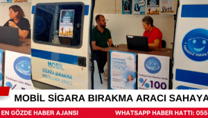 Mobil Sigara Bırakma Aracı Sahaya İndi.