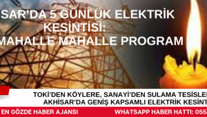 TOKİ’den Köylere, Sanayi’den Sulama Tesislerine: Akhisar’da Geniş Kapsamlı Elektrik Kesintisi