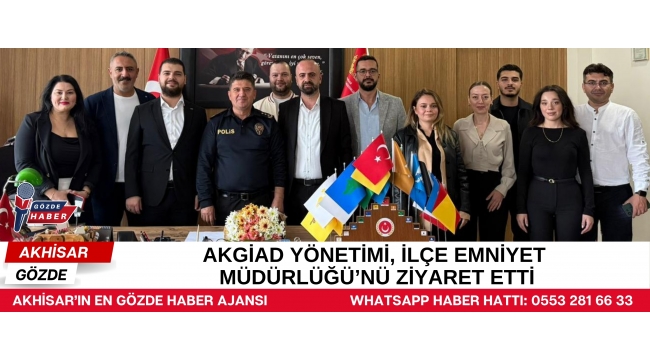 AKGİAD Yönetimi, İlçe Emniyet Müdürlüğü’nü Ziyaret Etti