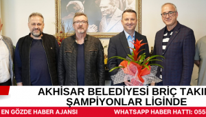 AKHİSAR BELEDİYESİ BRİÇ TAKIMI ŞAMPİYONLAR LİGİNDE