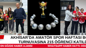 Akhisar’da Amatör Spor Haftası Bocce Turnuvasına 215 Öğrenci Katıldı