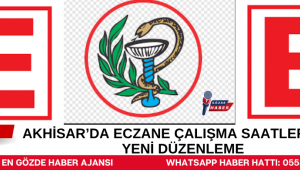 Akhisar’da Eczane Çalışma Saatlerinde Yeni Düzenleme