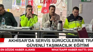 Akhisar'da Servis Sürücülerine Trafik ve Güvenli Taşımacılık Eğitimi