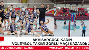 Akhisargücü Kadın Voleybol Takımı Zorlu Maçı Kazandı: 3-2