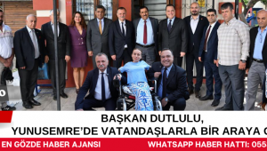Başkan Dutlulu, Yunusemre'de Vatandaşlarla Bir Araya Geldi