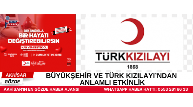 Büyükşehir ve Türk Kızılayı’ndan Anlamlı Etkinlik