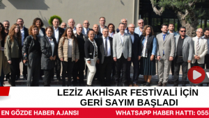LEZİZ AKHİSAR FESTİVALİ İÇİN GERİ SAYIM BAŞLADI
