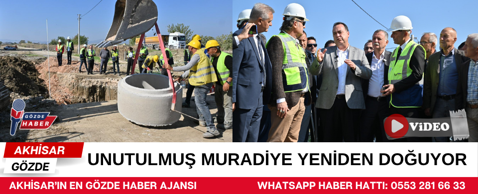 Unutulmuş Muradiye Yeniden Doğuyor
