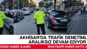 Akhisar’da Trafik Denetimleri Aralıksız Devam Ediyor
