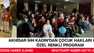 Akhisar İHH Kadın’dan Çocuk Hakları Günü’ne Özel Renkli Program
