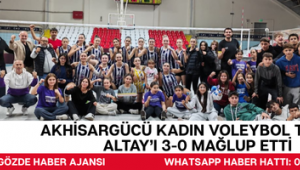 Akhisargücü Kadın Voleybol Takımı, Altay’ı 3-0 Mağlup Etti