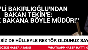 CHP’li Bakırlıoğlu’ndan Bakan Tekin’e: “Böyle Bakana Böyle Müdür!”