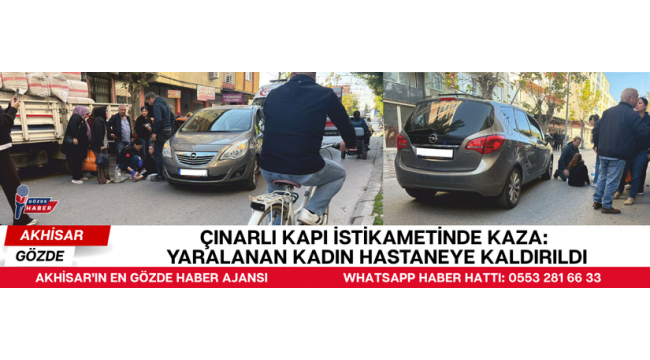 Çınarlı Kapı İstikametinde Kaza: Yaralanan Kadın Hastaneye Kaldırıldı
