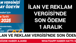 İlan ve Reklam Vergisi’nde Son Ödeme 1 Aralık