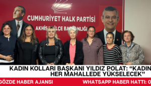Kadın Kolları Başkanı Yıldız Polat: “Kadınların sesi her mahallede yükselecek”