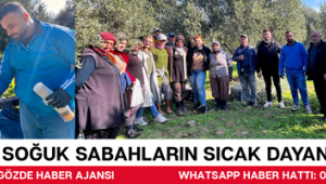 Soğuk Sabahların Sıcak Dayanışması 