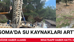 Soma’da Su Kaynakları Arttırılıyor