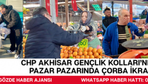 CHP Akhisar Gençlik Kolları’ndan Pazar Pazarında Çorba İkramı