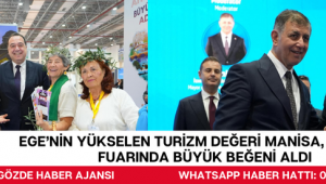 Ege’nin Yükselen Turizm Değeri Manisa, TTI İzmir Fuarında Büyük Beğeni Aldı