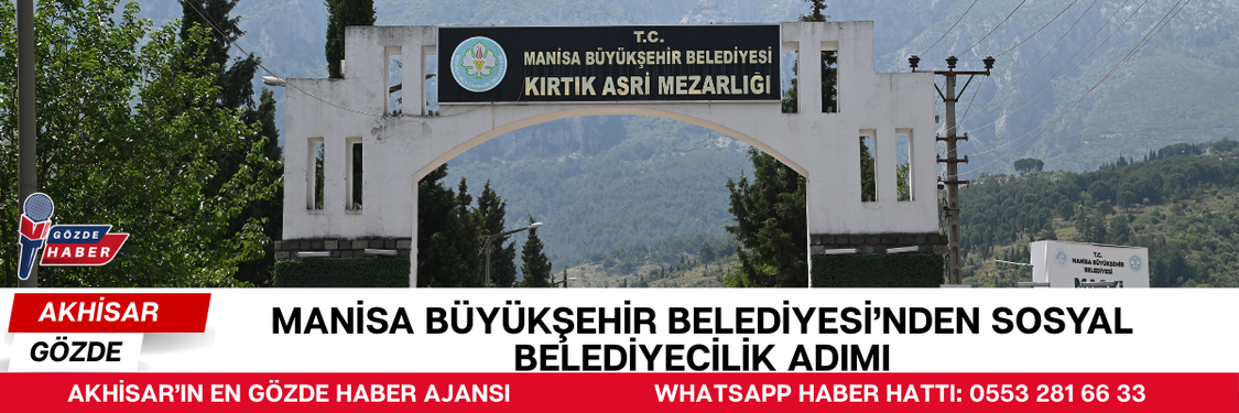 Manisa Büyükşehir Belediyesi’nden Sosyal Belediyecilik Adımı