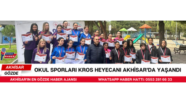 Okul Sporları Kros Heyecanı Akhisar’da Yaşandı