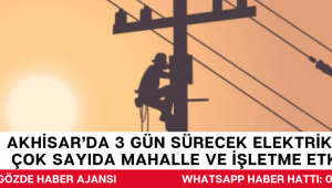 Akhisar’da 3 Gün Sürecek Elektrik Kesintisi: Çok Sayıda Mahalle ve İşletme Etkilenecek