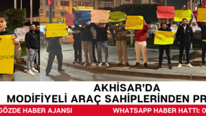 Akhisar’da Modifiyeli Araç Sahiplerinden Protesto