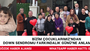 Bizim Çocuklarımız’ndan Down Sendromu Farkındalık Günü’ne Anlamlı Etkinlik