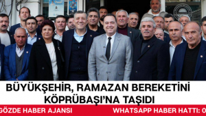 Büyükşehir, Ramazan Bereketini Köprübaşı'na Taşıdı