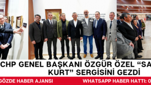 CHP Genel Başkanı Özgür Özel “Sarışın Bir Kurt” Sergisini Gezdi