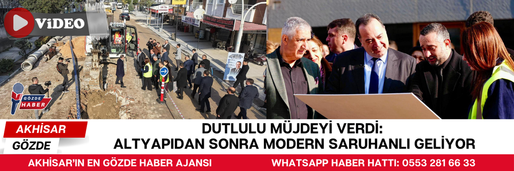 Dutlulu Müjdeyi Verdi: Altyapıdan Sonra Modern Saruhanlı Geliyor