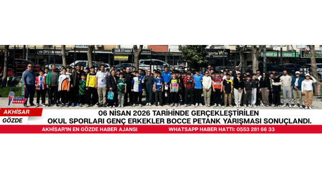 06 Nisan 2026 tarihinde gerçekleştirilen Okul Sporları Genç Erkekler Bocce Petank yarışması sonuçlandı.