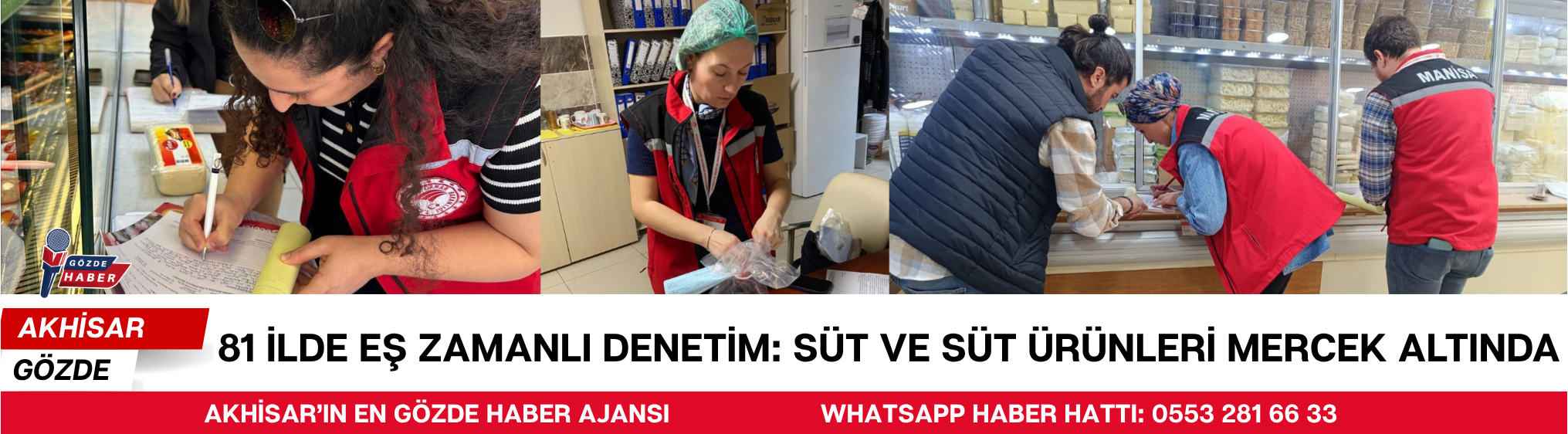 81 İLDE EŞ ZAMANLI DENETİM: SÜT VE SÜT ÜRÜNLERİ MERCEK ALTINDA