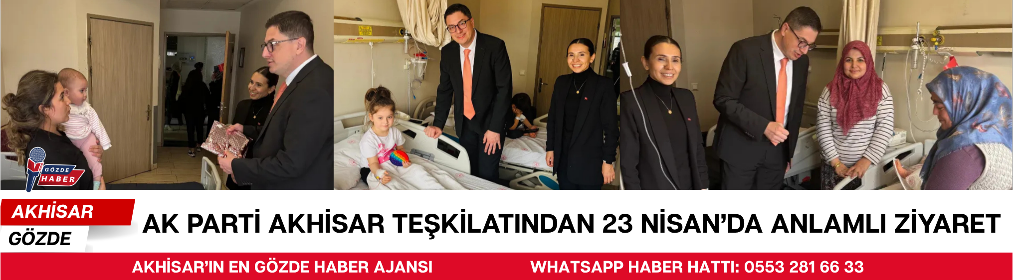 AK Parti Akhisar Teşkilatından 23 Nisan’da Anlamlı Ziyaret