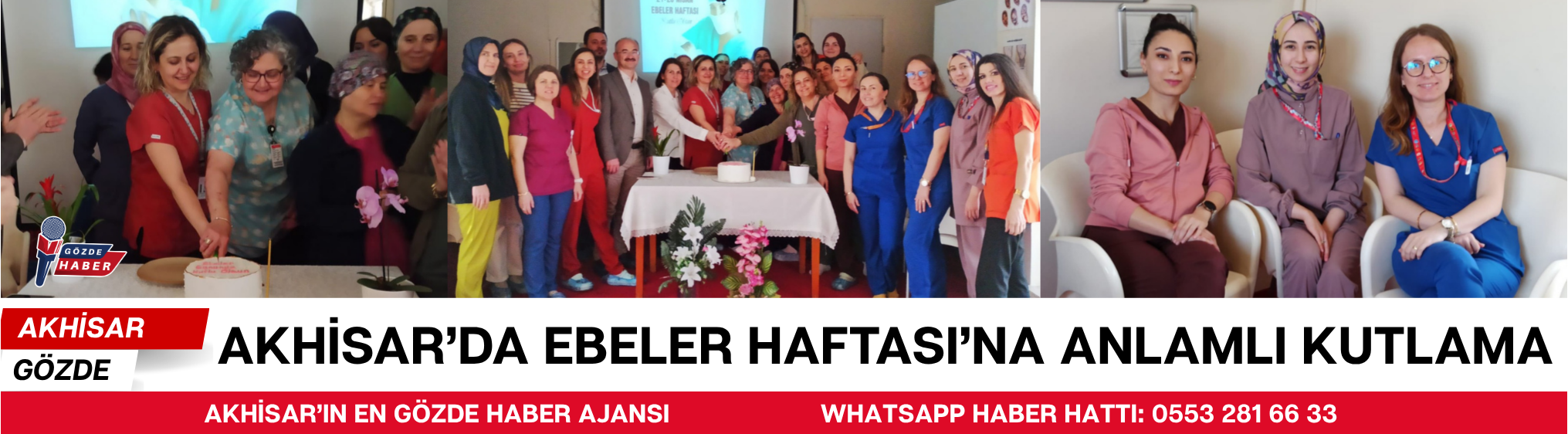 Akhisar’da Ebeler Haftası’na Anlamlı Kutlama