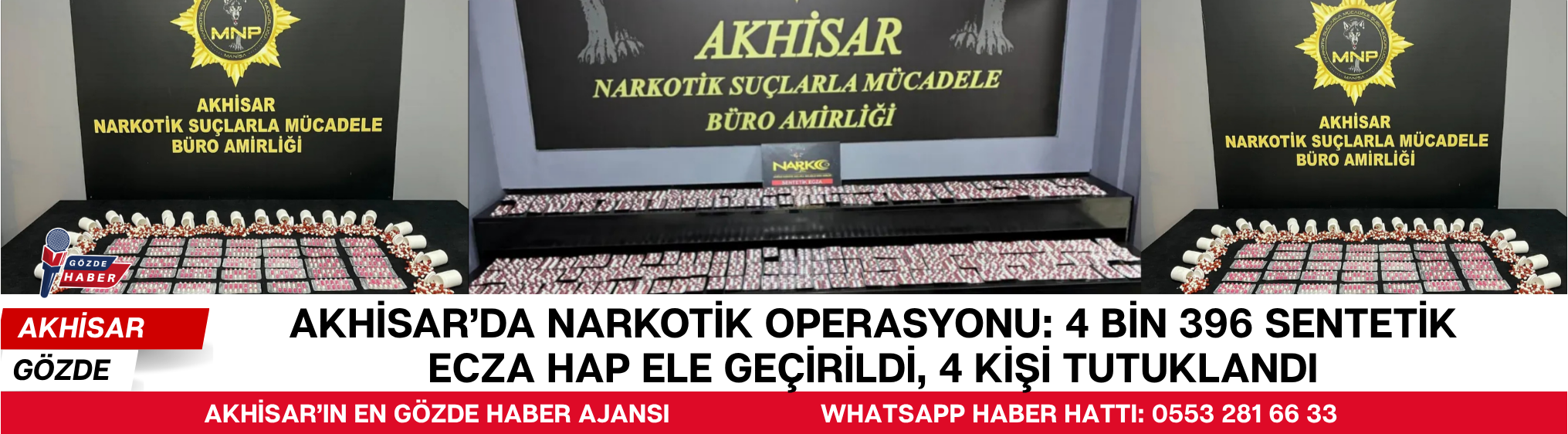 Akhisar’da Narkotik Operasyonu: 4 Bin 396 Sentetik Ecza Hap Ele Geçirildi, 4 Kişi Tutuklandı